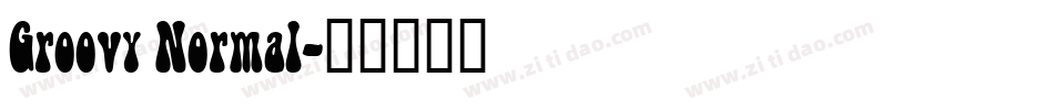 Groovy Normal字体转换